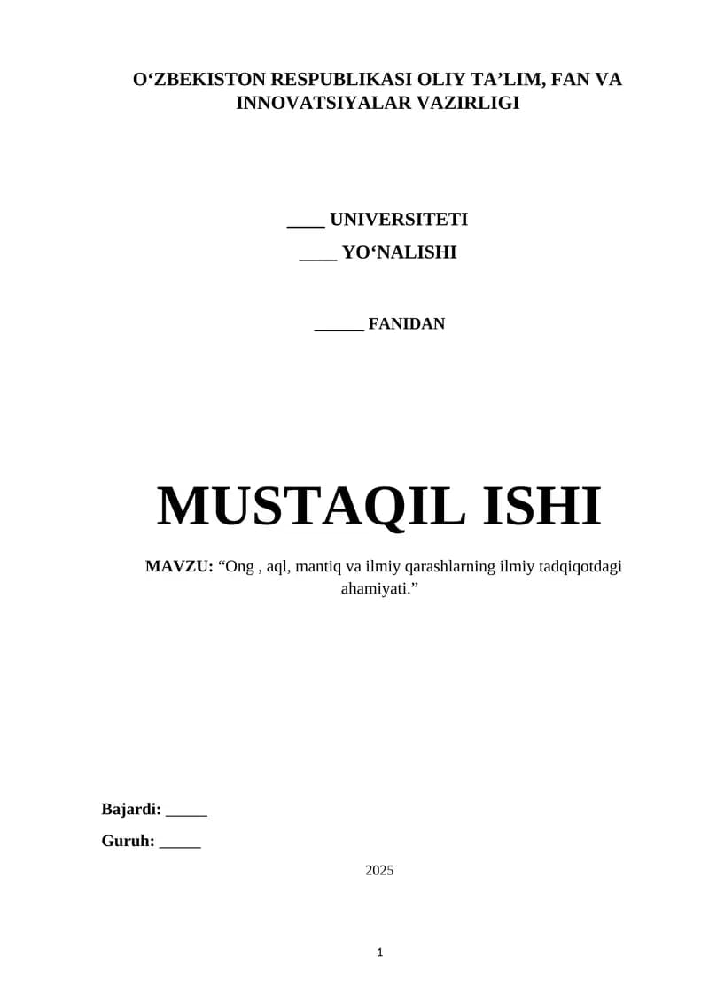 O‘ng, aql, mantiq va ilmiy qarashlarning ilmiy tadqiqotdagi ahamiyati