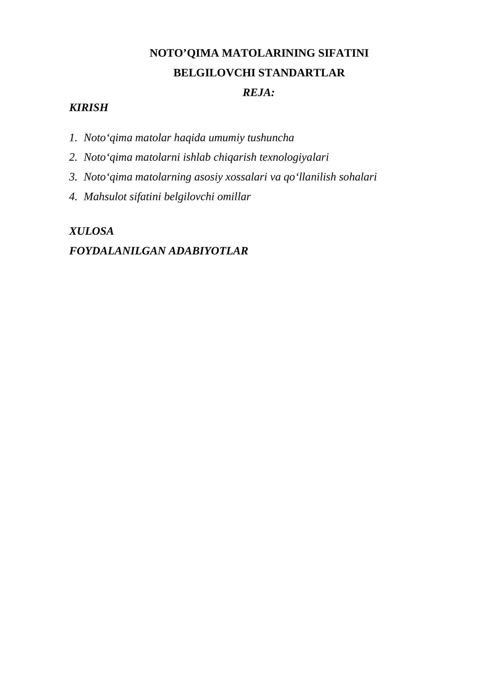 NOTO’QIMA MATOLARINING SIFATINI BELGILOVCHI STANDARTLAR
