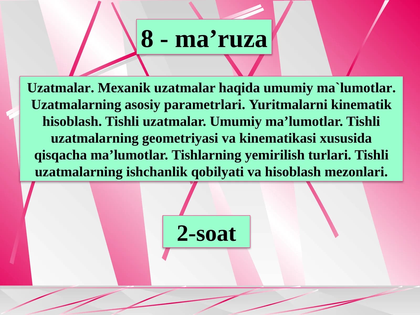 Uzatmalar.Mexanik uzatmalar haqida umumiy ma`lumot­lar