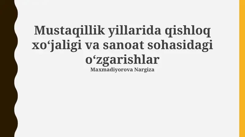 Mustaqillik yillarida qishloq xo'jaligidagi o'zgarishlar