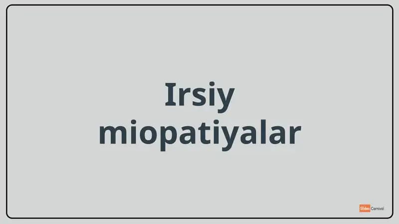 Irsiy miopatiyalar