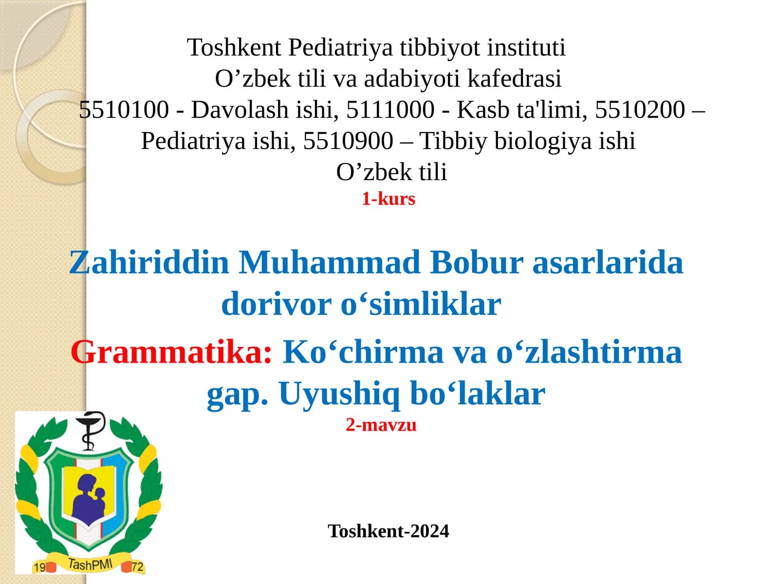 Zahiriddin Muhammad Bobur asarlarida dorivor o‘simliklar