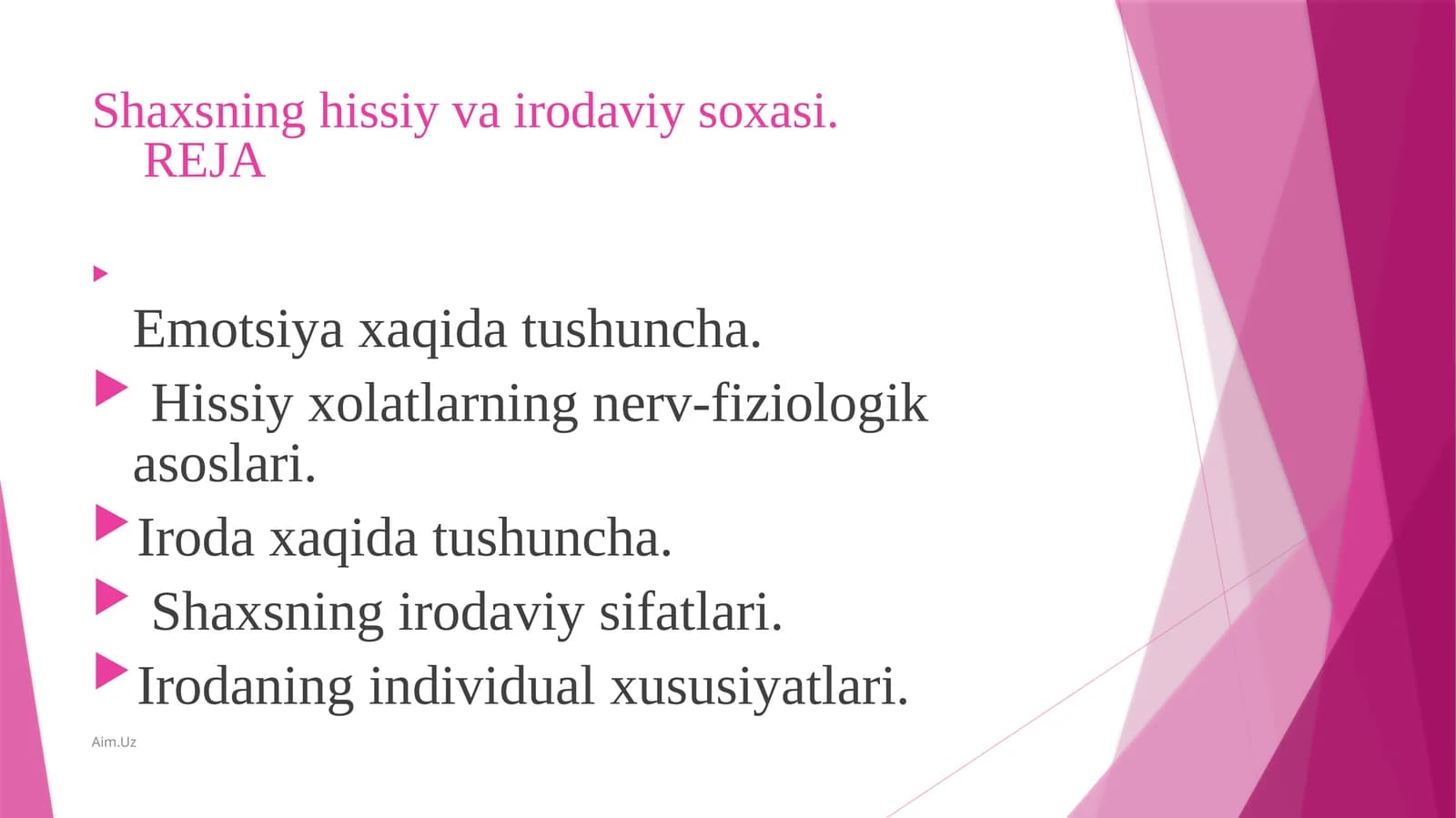 Shaxsning hissiy va irodaviy soxasi.
