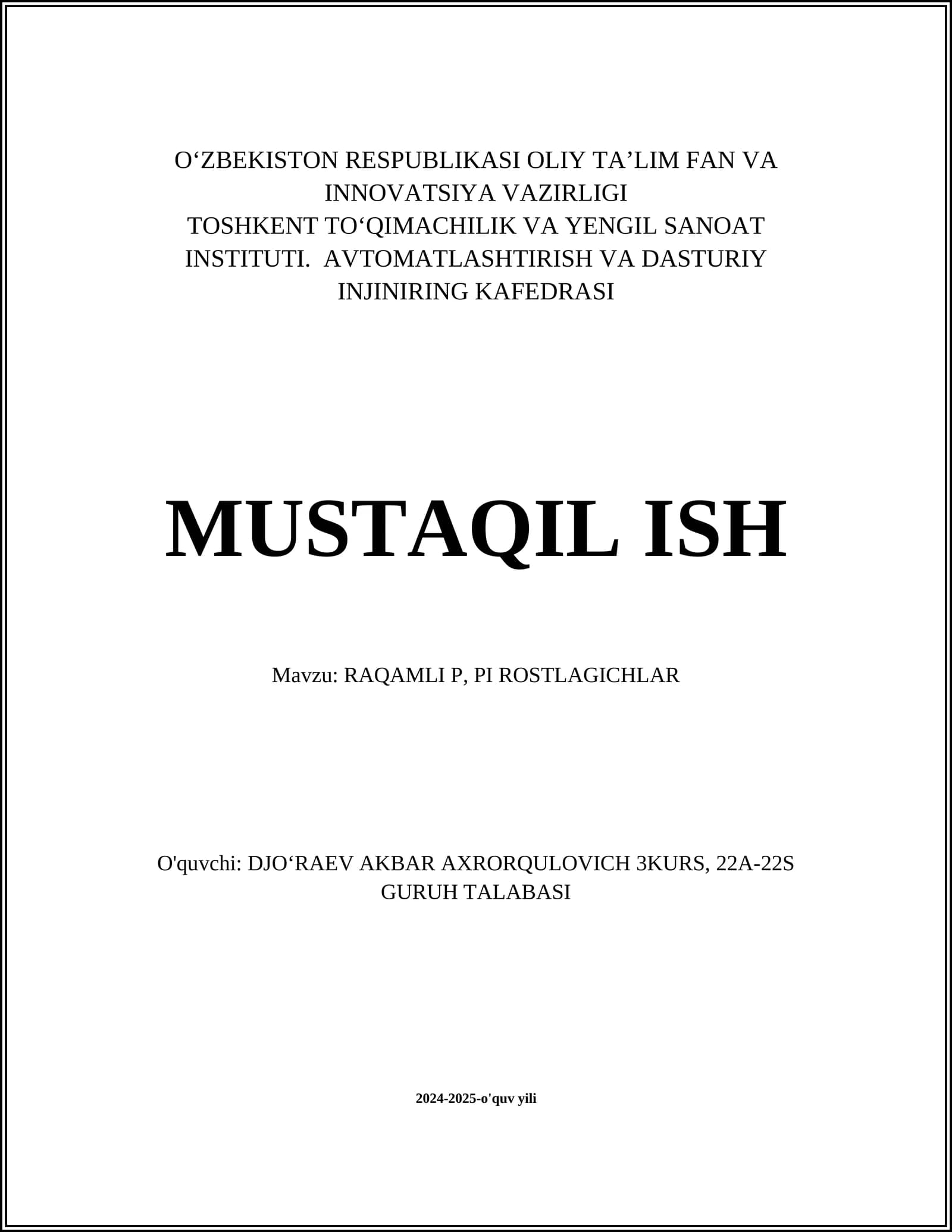 RAQAMLI P, PI ROSTLAGICHLAR