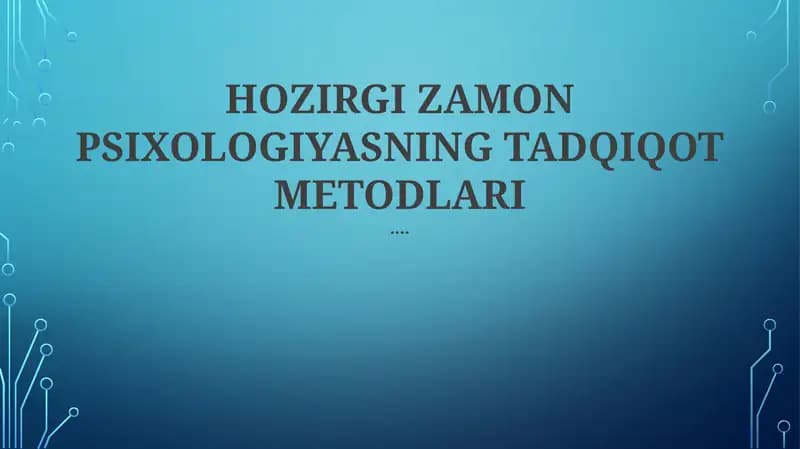 Zamonaviy psixologik tadqiqot usullari