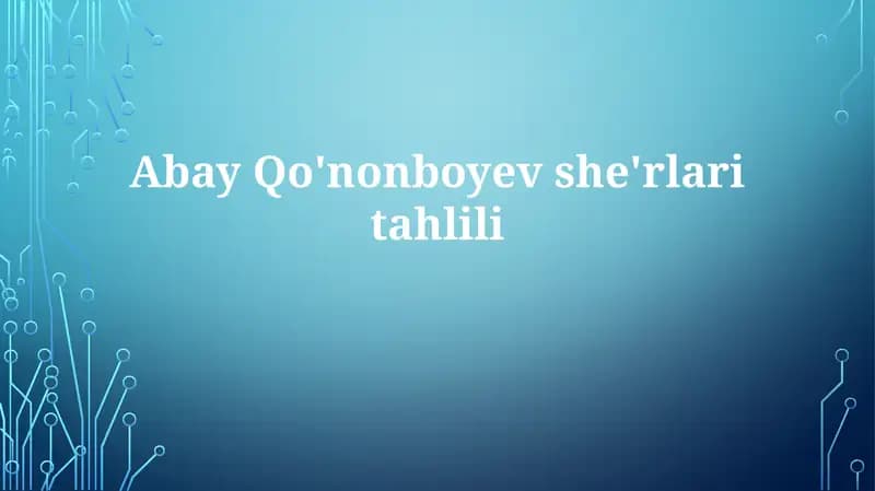 Abay Qo'nonboyev she'rlari tahlili