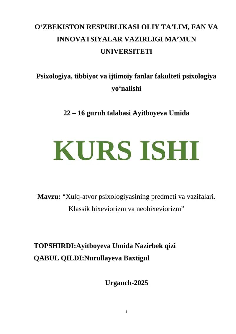 "Xulq-atvor psixologiyasining predmeti va vazifalari. Klassik bixeviorizm va neobixeviorizm"