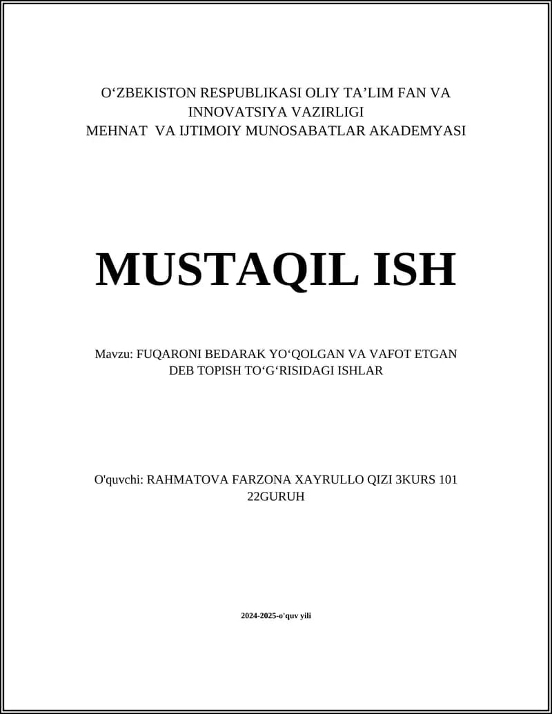 FUQARONI BEDARAK YOʻQOLGAN VA VAFOT ETGAN DEB TOPISH TOʻGʻRISIDAGI ISHLAR