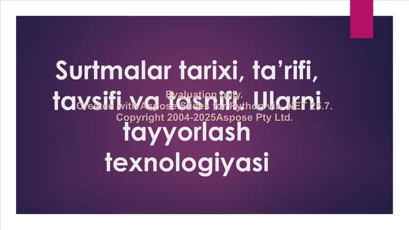 Surtmalar tarixi, ta’rifi, tavsifi va tasnifi. Ularni tayyorlash texnologiyasi