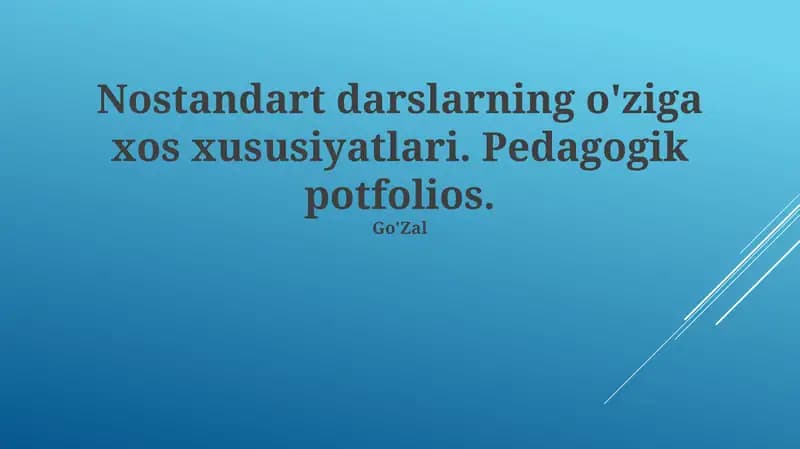 Pedagogik Portfellar: Tuzuv va Mazmun