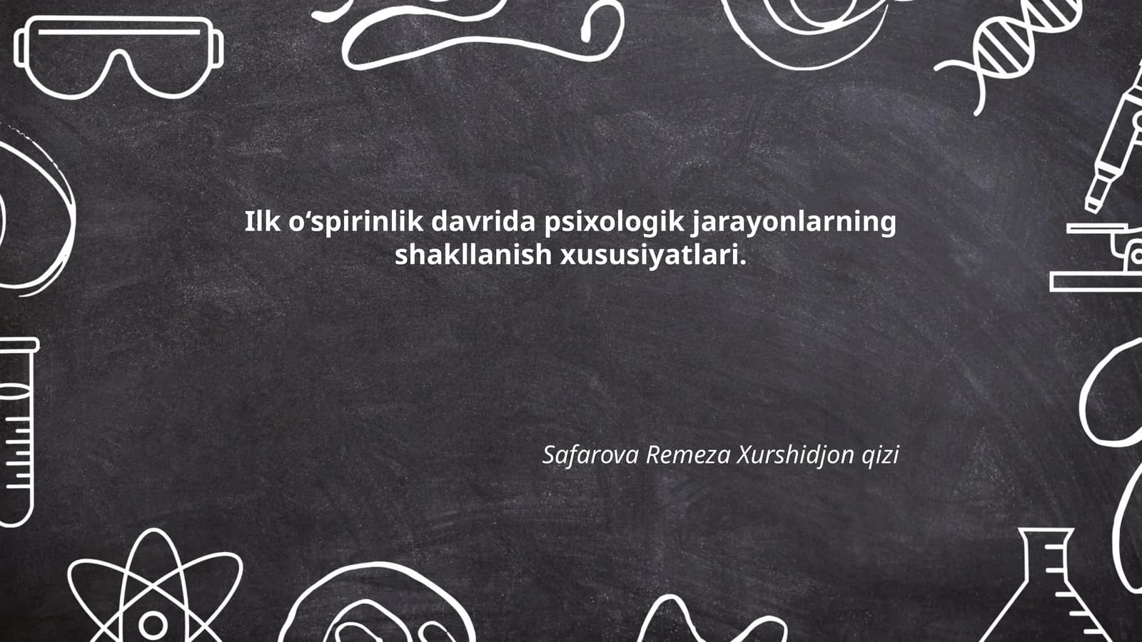 Psixologik jarayonlarning shakllanishi o'smirlik davrida
