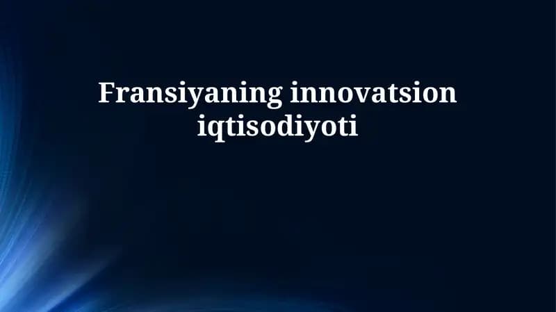 Fransiyaning innovatsion iqtisodiyoti