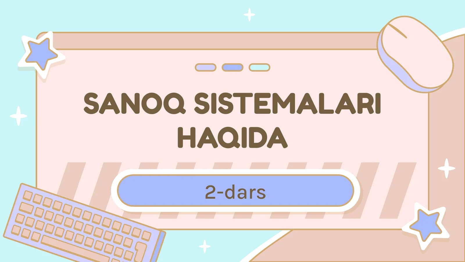 Sanoq Sistemalari Haqida