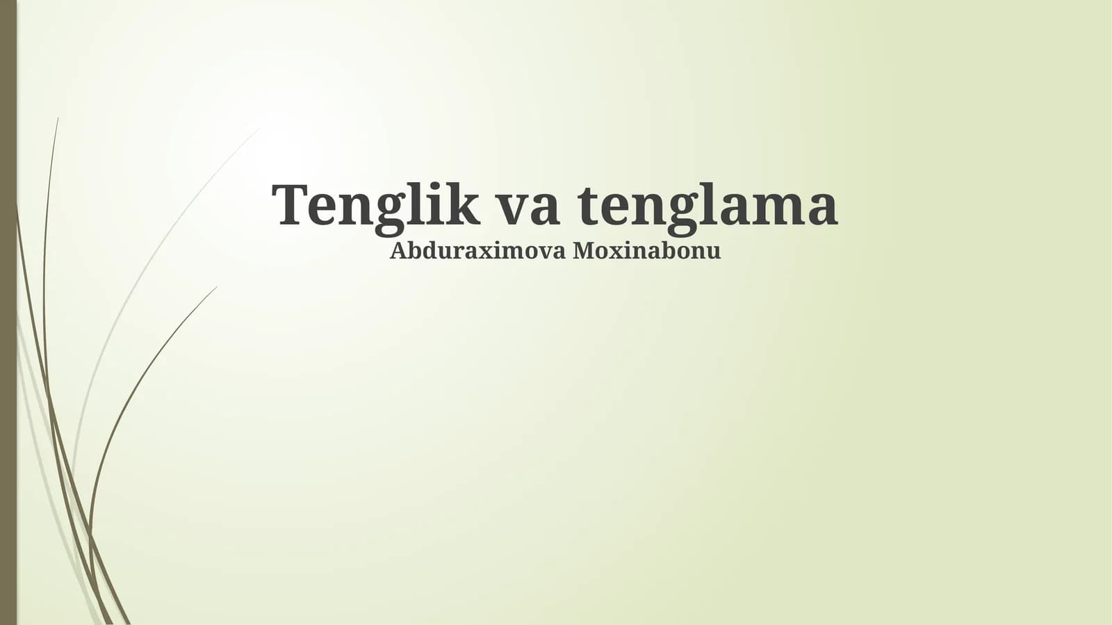 Tenglik va tenglama
