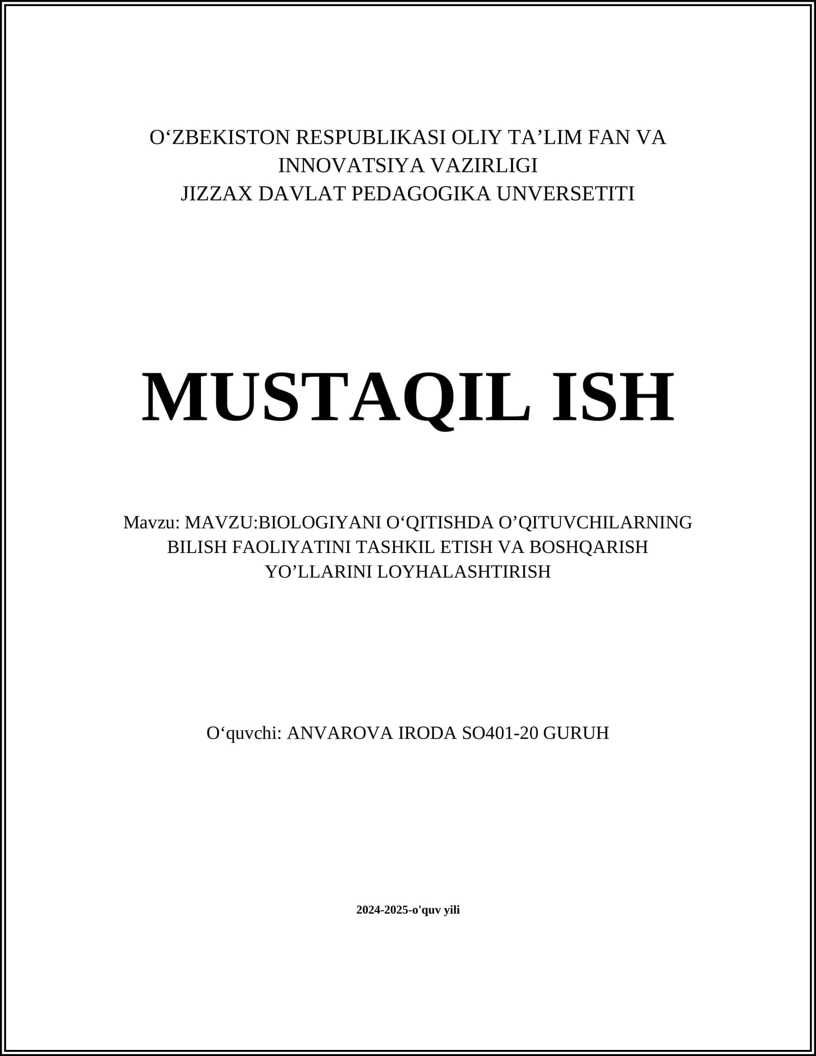 BIOLOGIYANI O‘QITISHDA O’QITUVCHILARNING BILISH FAOLIYATINI TASHKIL ETISH VA BOSHQARISH YO’LLARINI LOYHALASHTIRISH