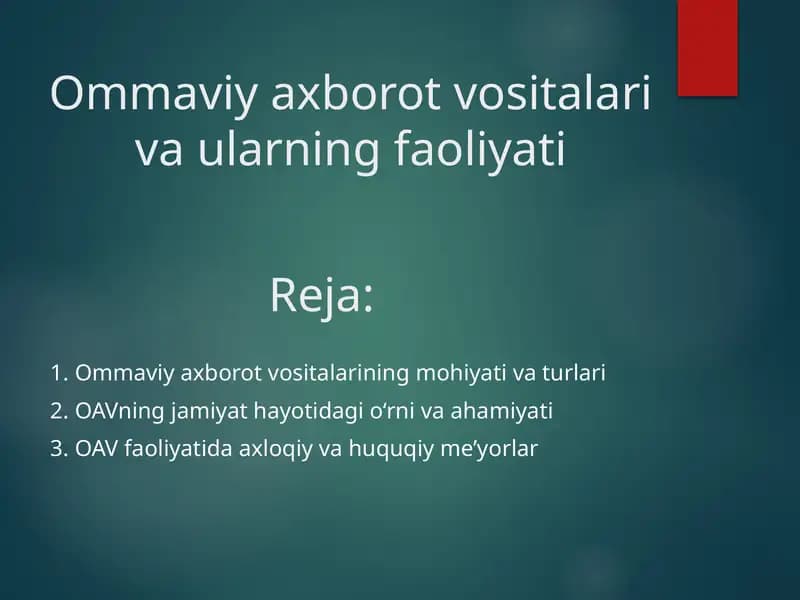 Ommaviy axborot vositalari va ularning faoliyati