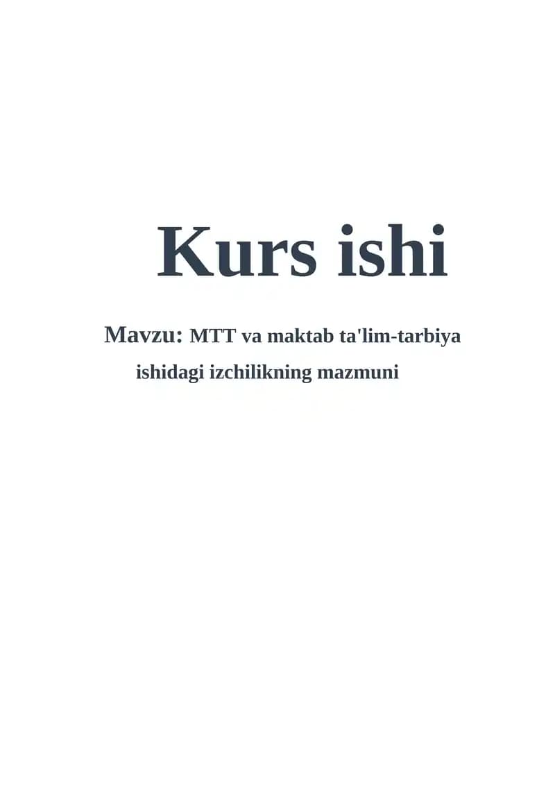 MTT va maktab ta'lim-tarbiya ishidagi izchilikning mazmuni