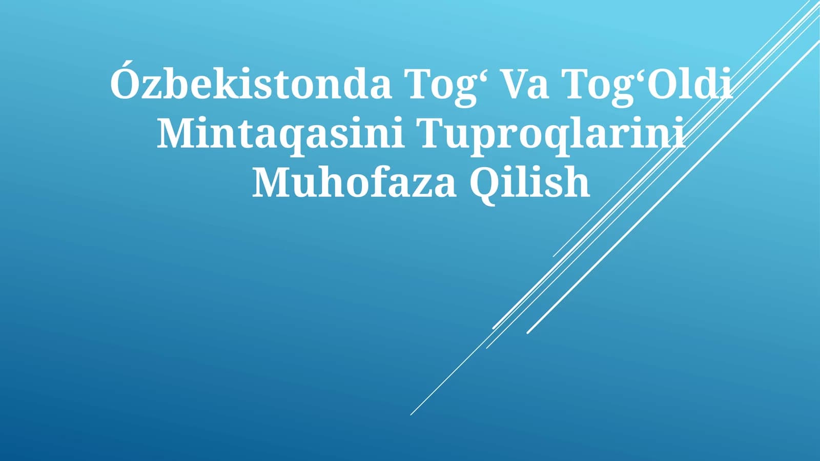 Tog' Va Tog'Oldi Mintaqasini Tuproqlarini Muhofaza Qilish