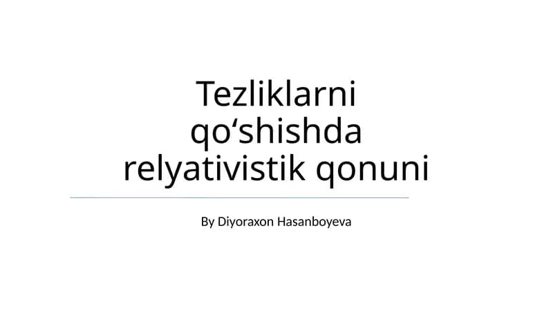 Tezliklarni qoʻshishda relyativistik qonuni