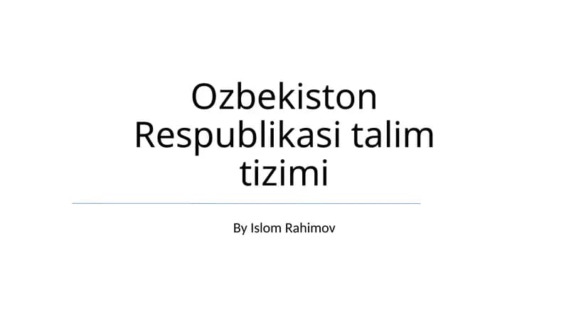 Ozbekiston Respublikasi talim tizimi
