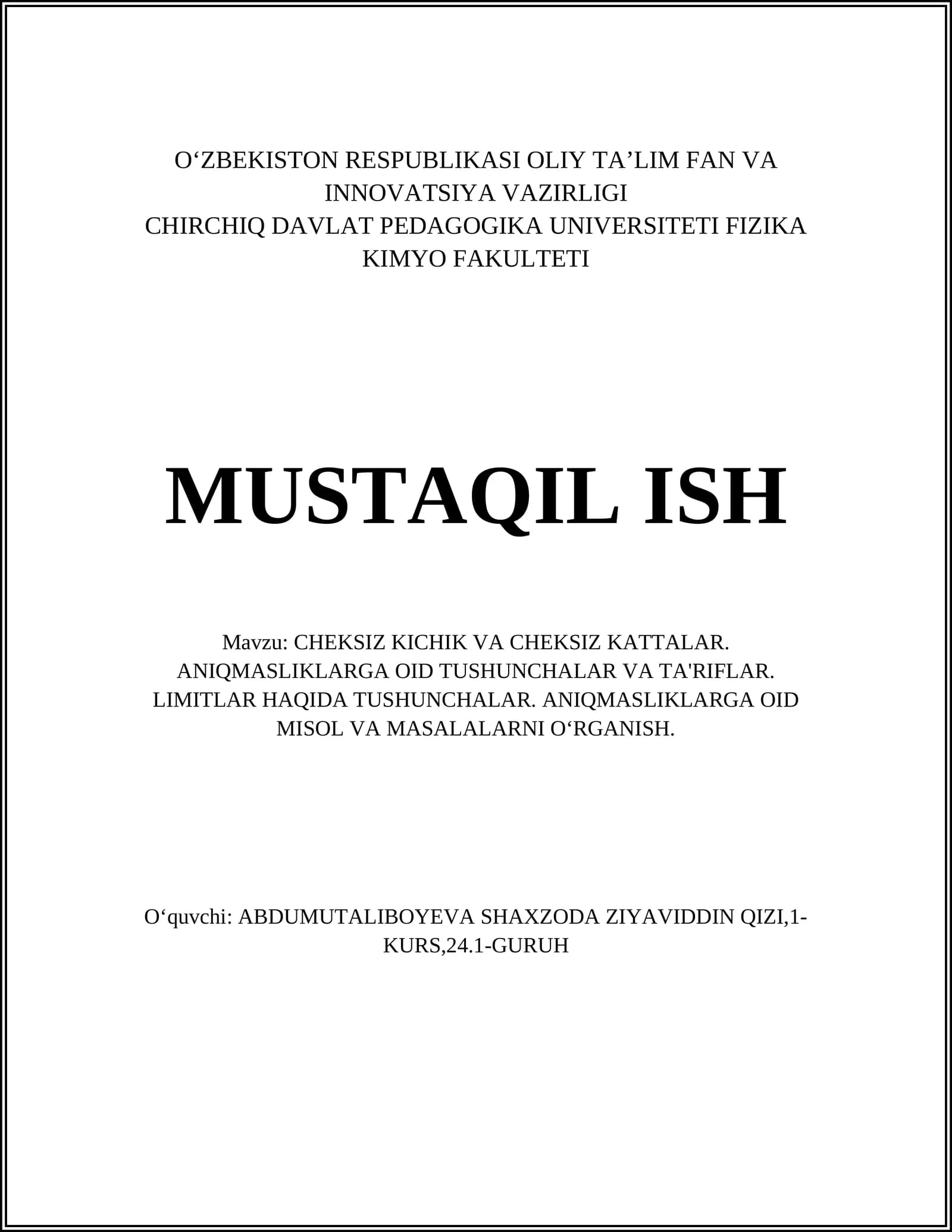 CHEKSIZ KICHIK VA CHEKSIZ KATTALAR. ANIQMASLIKLARGA OID TUSHUNCHALAR VA TA'RIFLAR