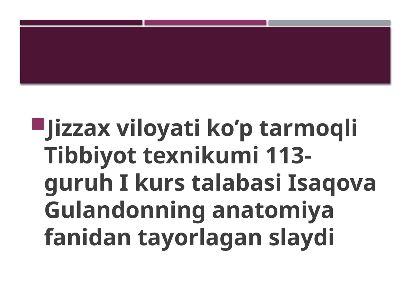 Ikurs talabasi Isaqova Gulandonning anatomiyafani dantayorlagan slaydi