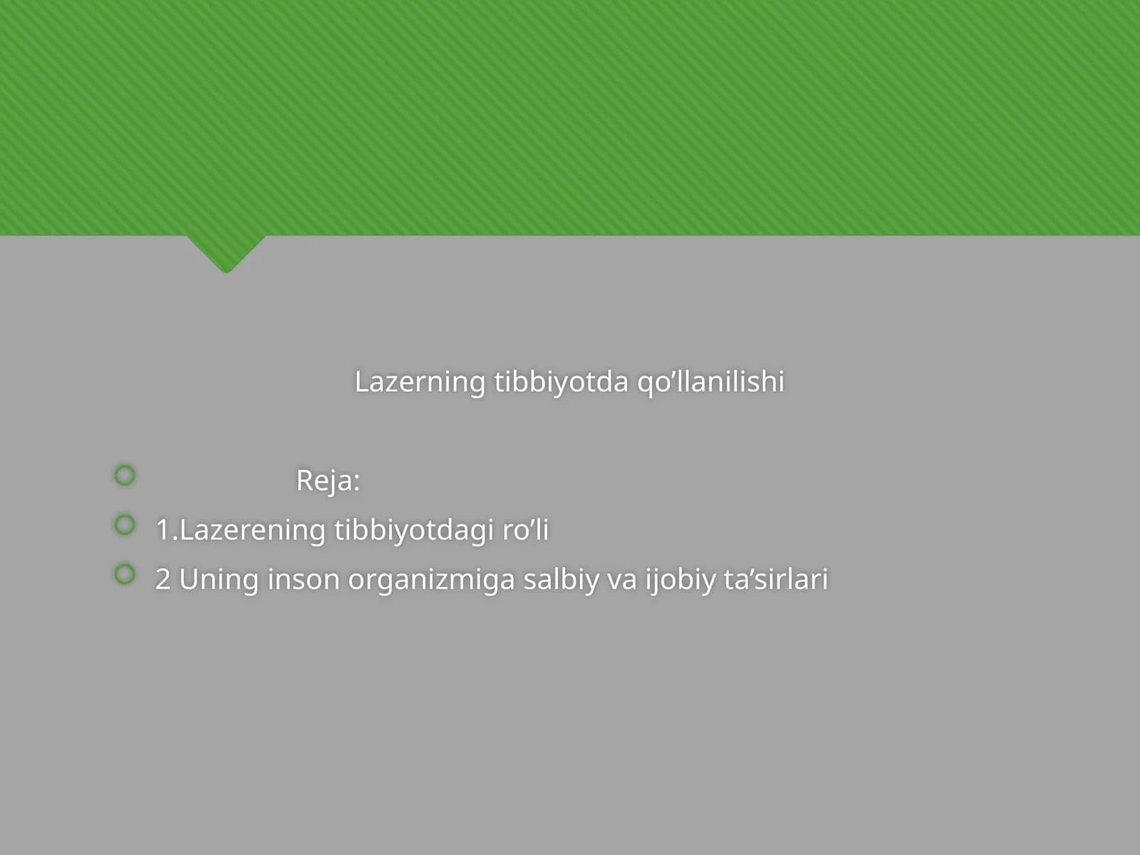 Lazerning tibbiyotda qo’llanilishi