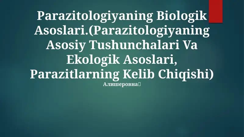 Parazitologiyaning Biologik Asoslari