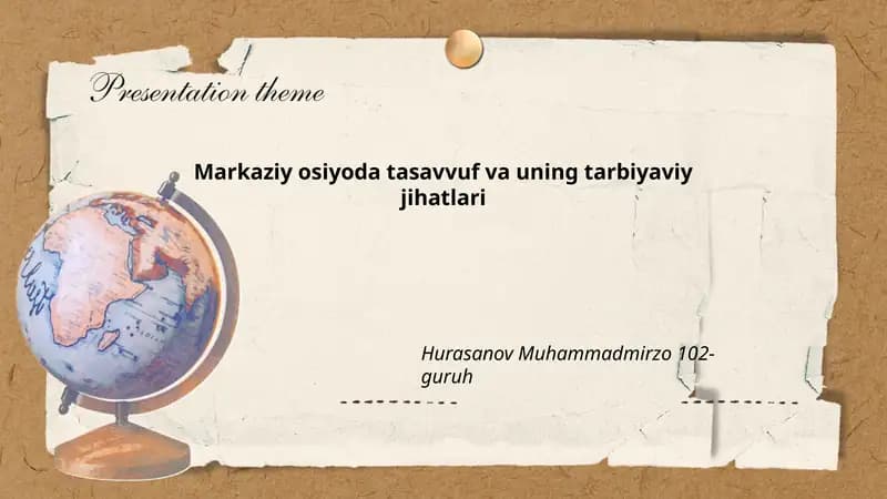 Markaziy osiyoda tasavvuf va uning tarbiyaviy jihatlari