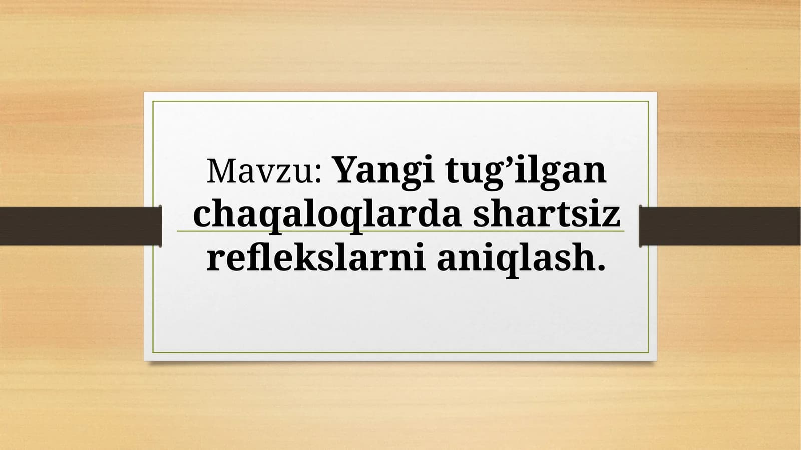 Yangi tug’ilgan chaqaloqlarda shartsiz reflekslarni aniqlash