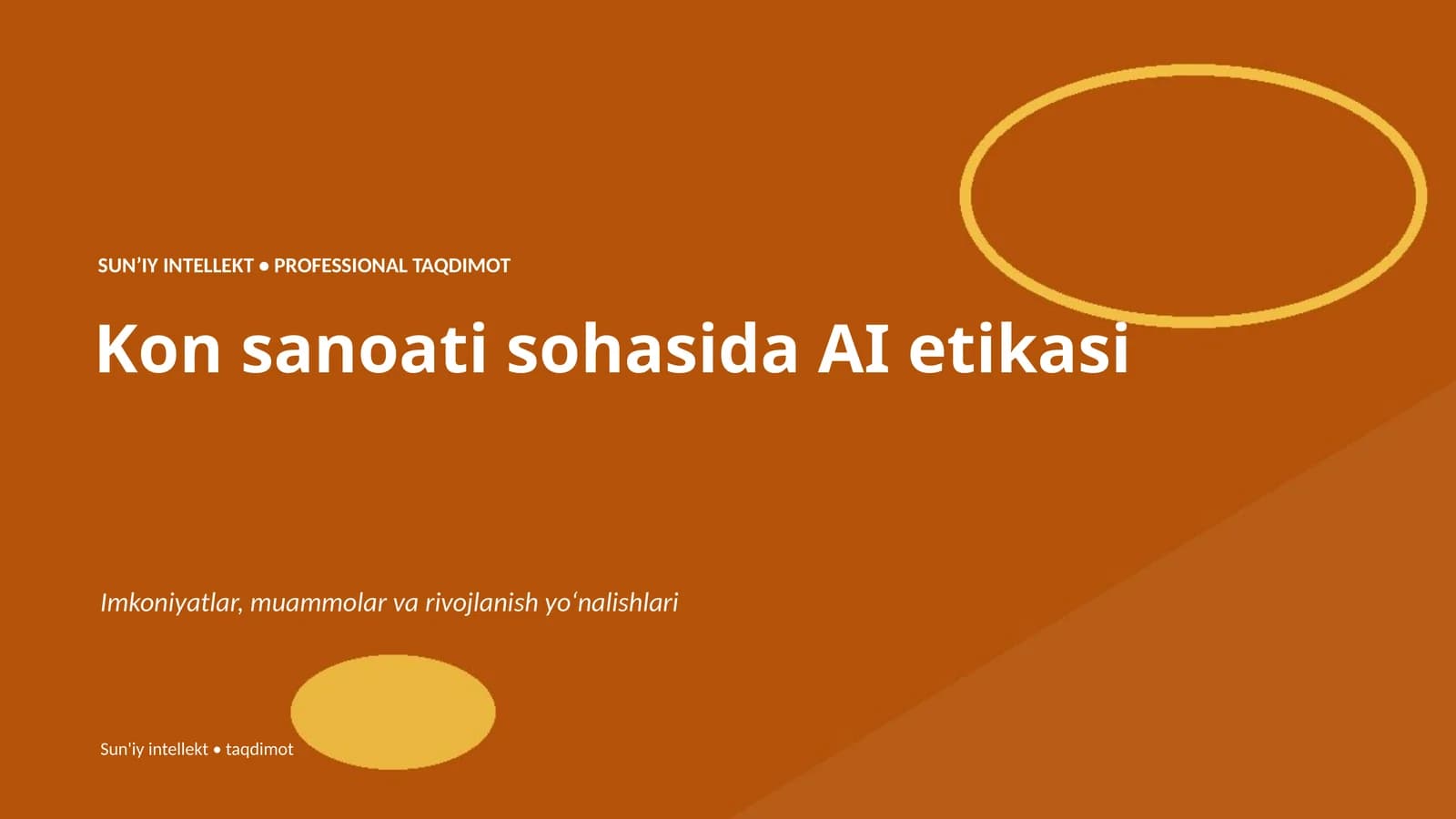 SUNʼIY INTELLEKT • PROFESSIONAL TAQDIMOT