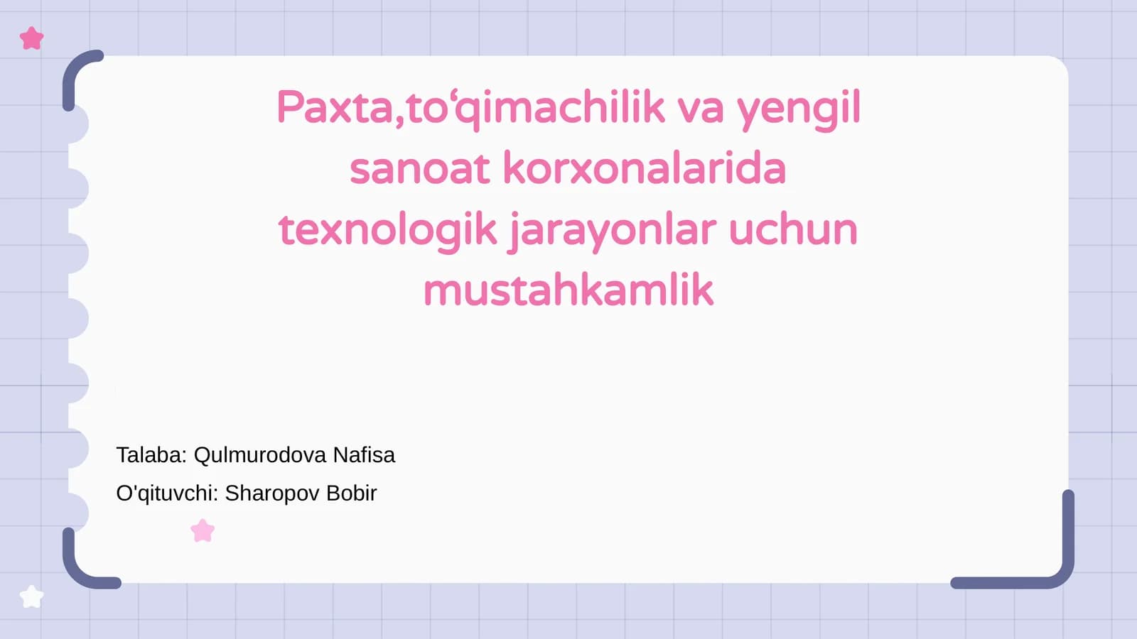 Paxta, to‘qimachilik va yengil sanoat korxonalarida texnologik jarayonlar uchun mustahkamlik