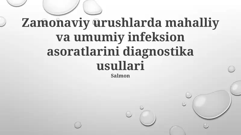 Zamonaviy urushlarda mahalliy va umumiy infeksion asoratlarini diagnostika usullari