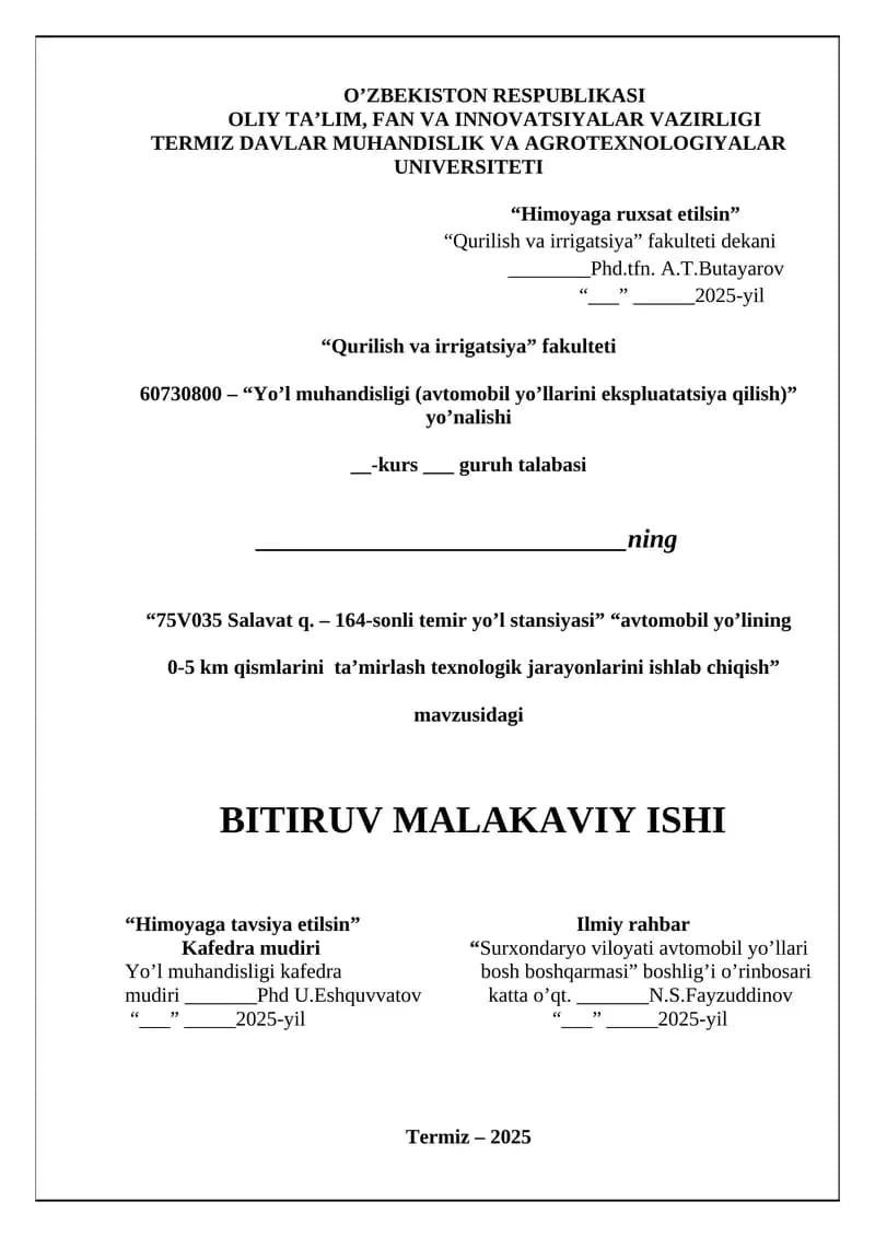 “75V035 Salavat q. – 164-sonli temir yo’l stansiyasi” “avtomobil yo’lining  0-5 km qismlarini  ta’mirlash texnologik jarayonlarini ishlab chiqish