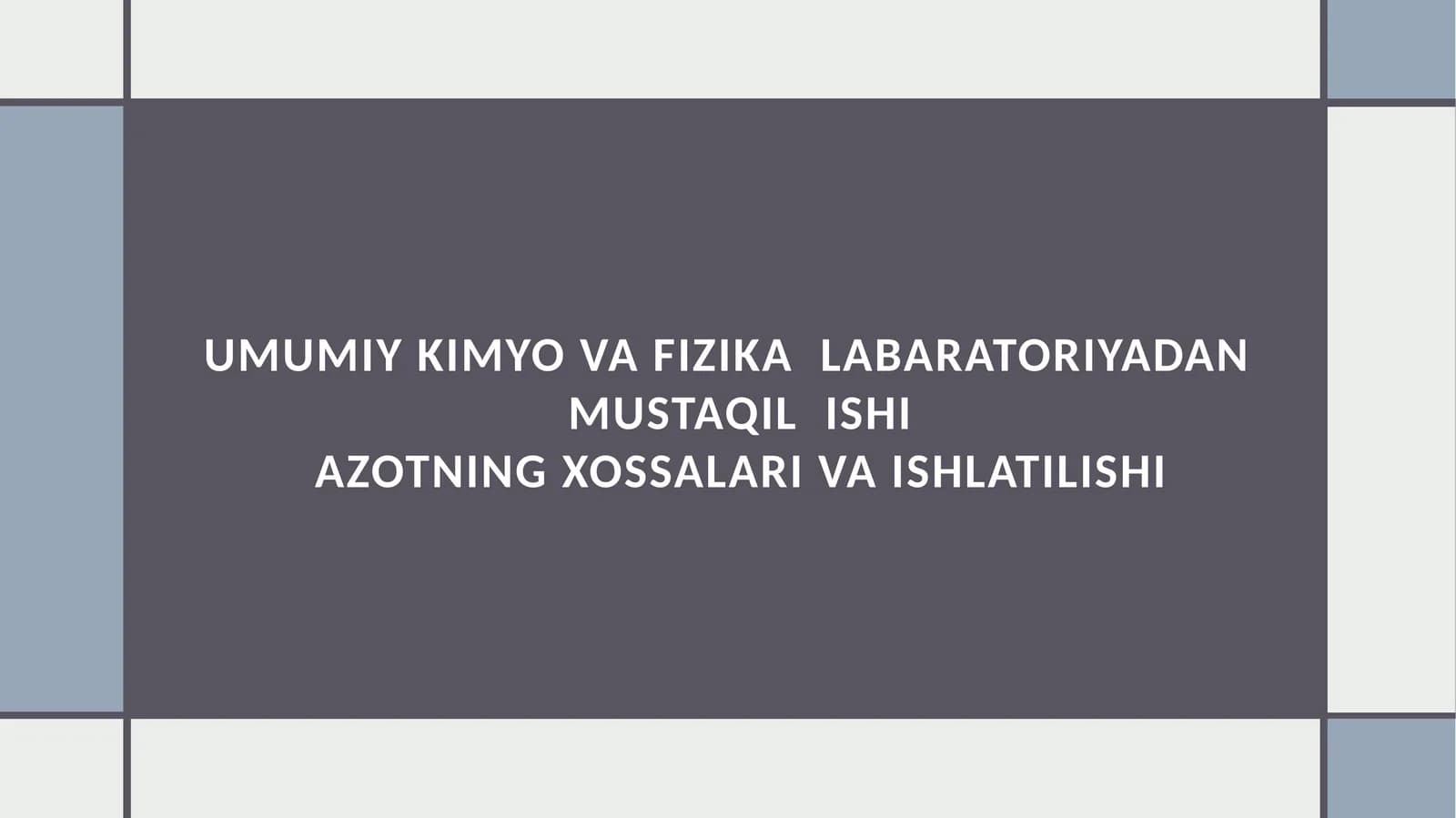 AZOTNING XOSSALARI VA ISHLATILISHI