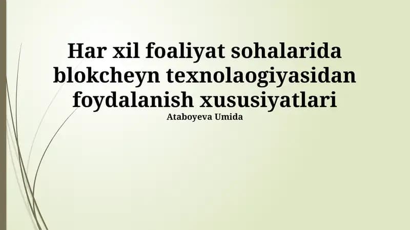 Blokcheyn texnologiyasidan foydalanish xususiyatlari