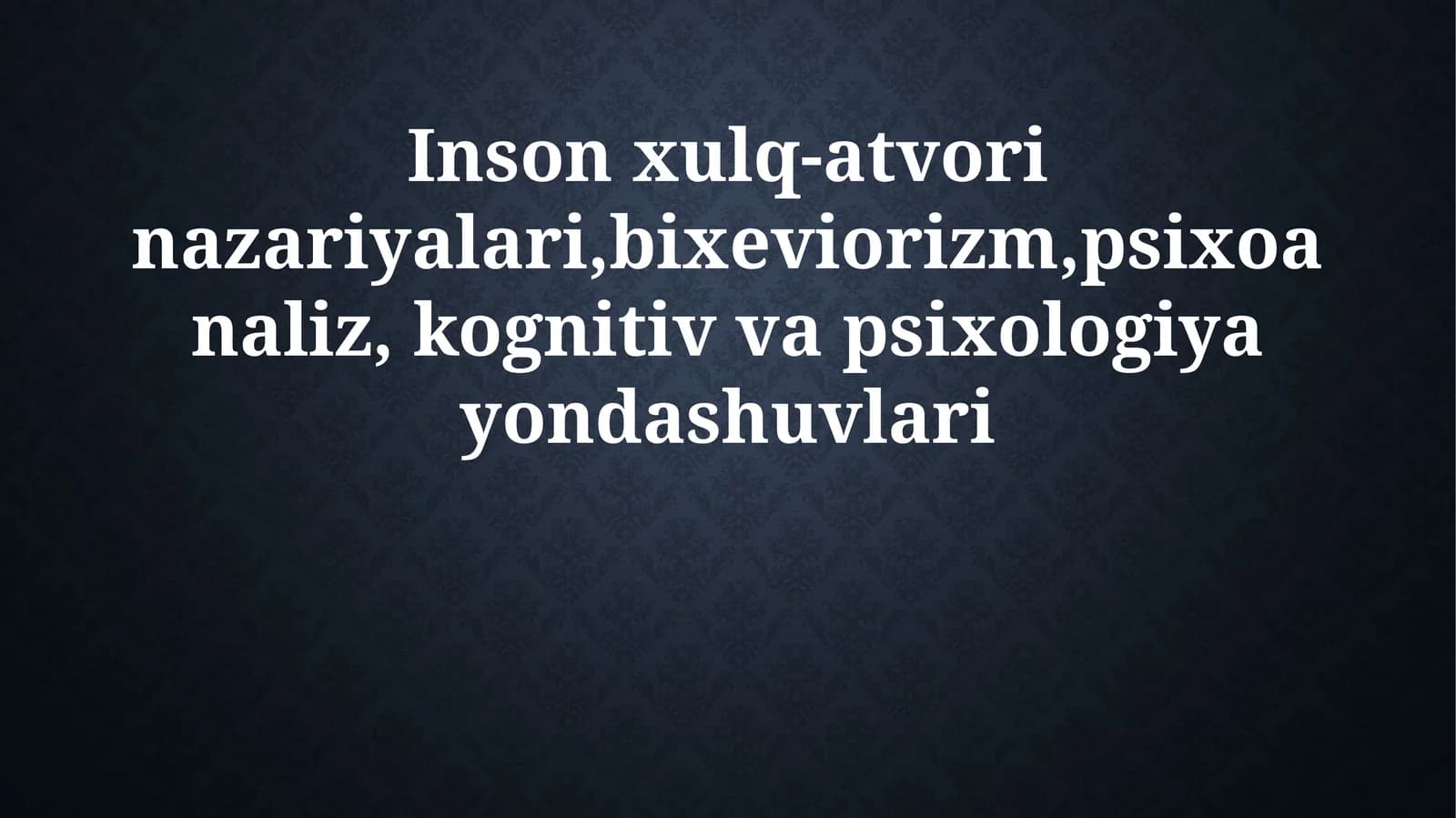 Xulq-atvor nazariyalari