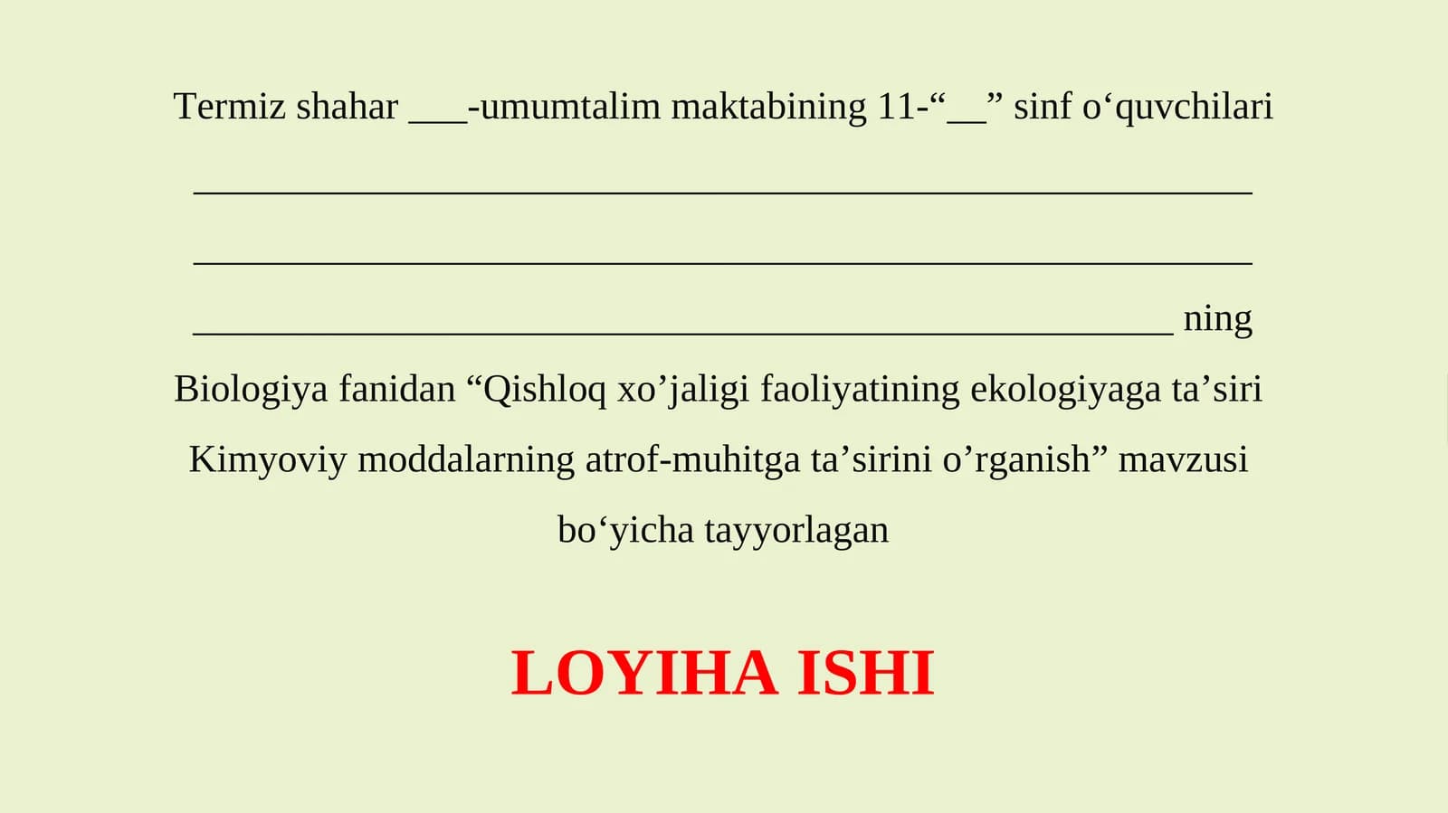 11-SINF Qishloq xo’jaligi faoliyatining ekologiyaga ta’sirini o'rganish