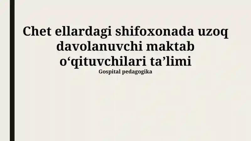Uzoq davolanuvchi maktab oʻqituvchilari taʼlimi