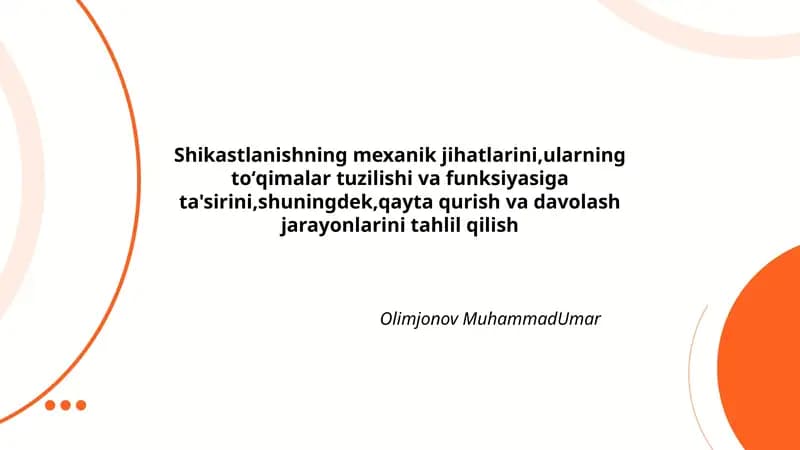 Shikastlanishning mexanik jihatlarini tahlil qilish