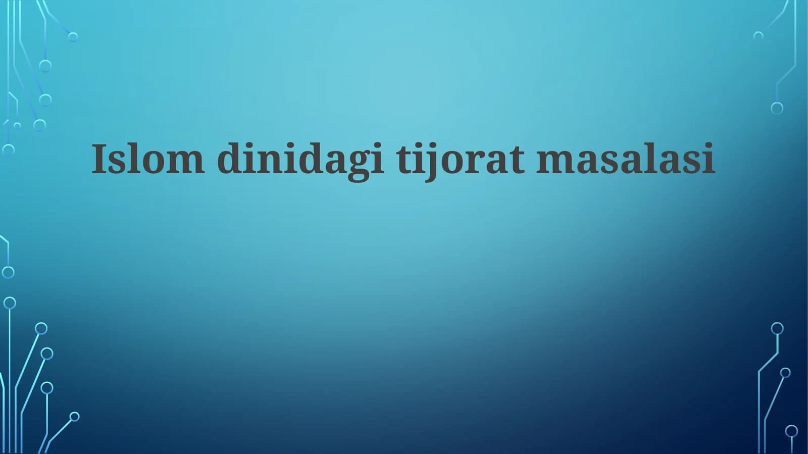 Islomdinidagitijoratmasalasi