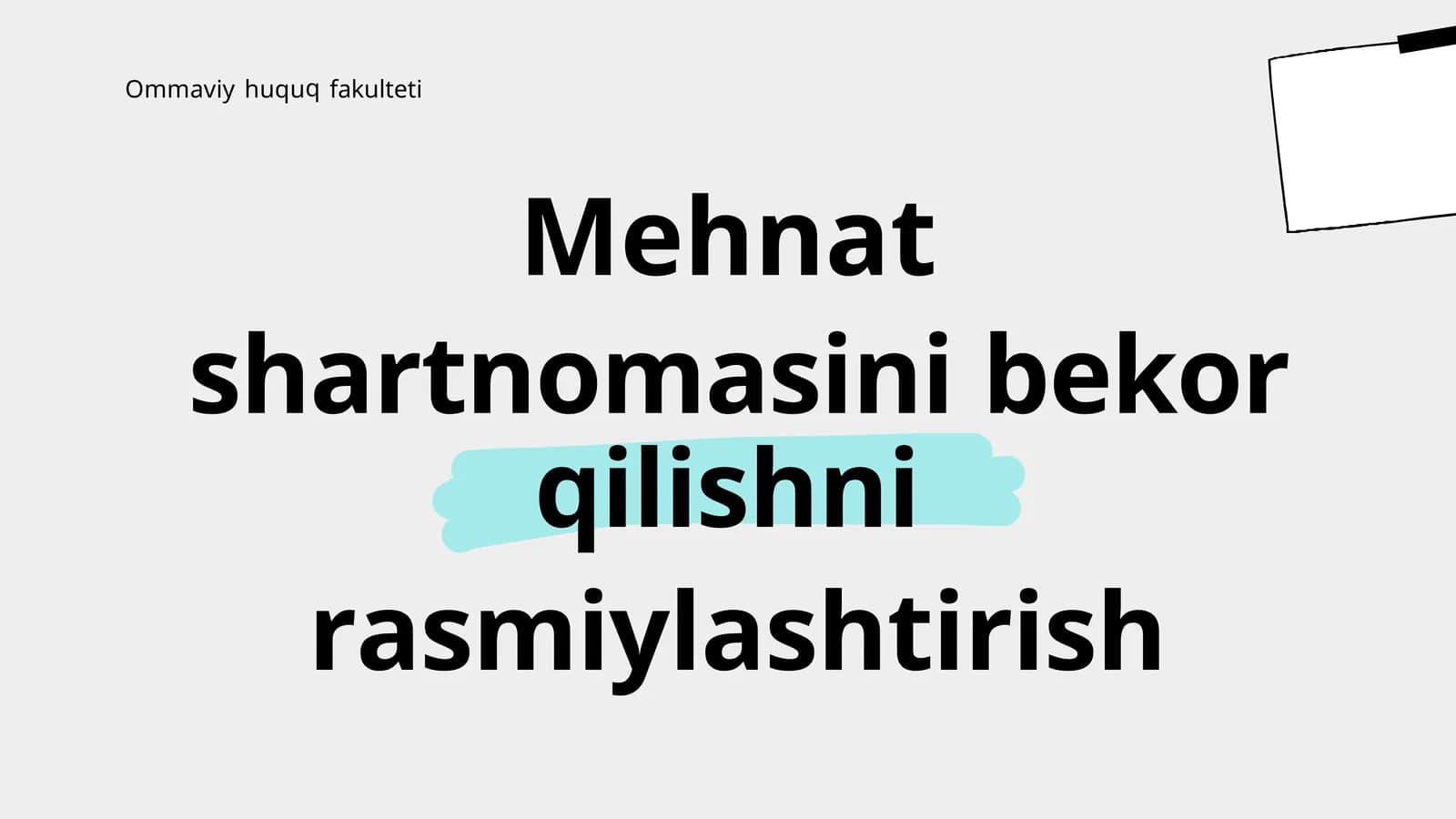 Mehnat shartnomasini bekor qilish va qayta rasmiylashtirish