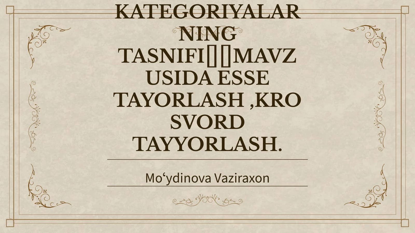 ARISTOTEL, FAROBIY VA KANT ONTOLOGIYASIDA KATEGORIYALARNING TASNIFI