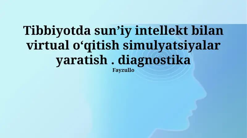 Virtual o'qitish simulyatsiyalari Tibbiyot