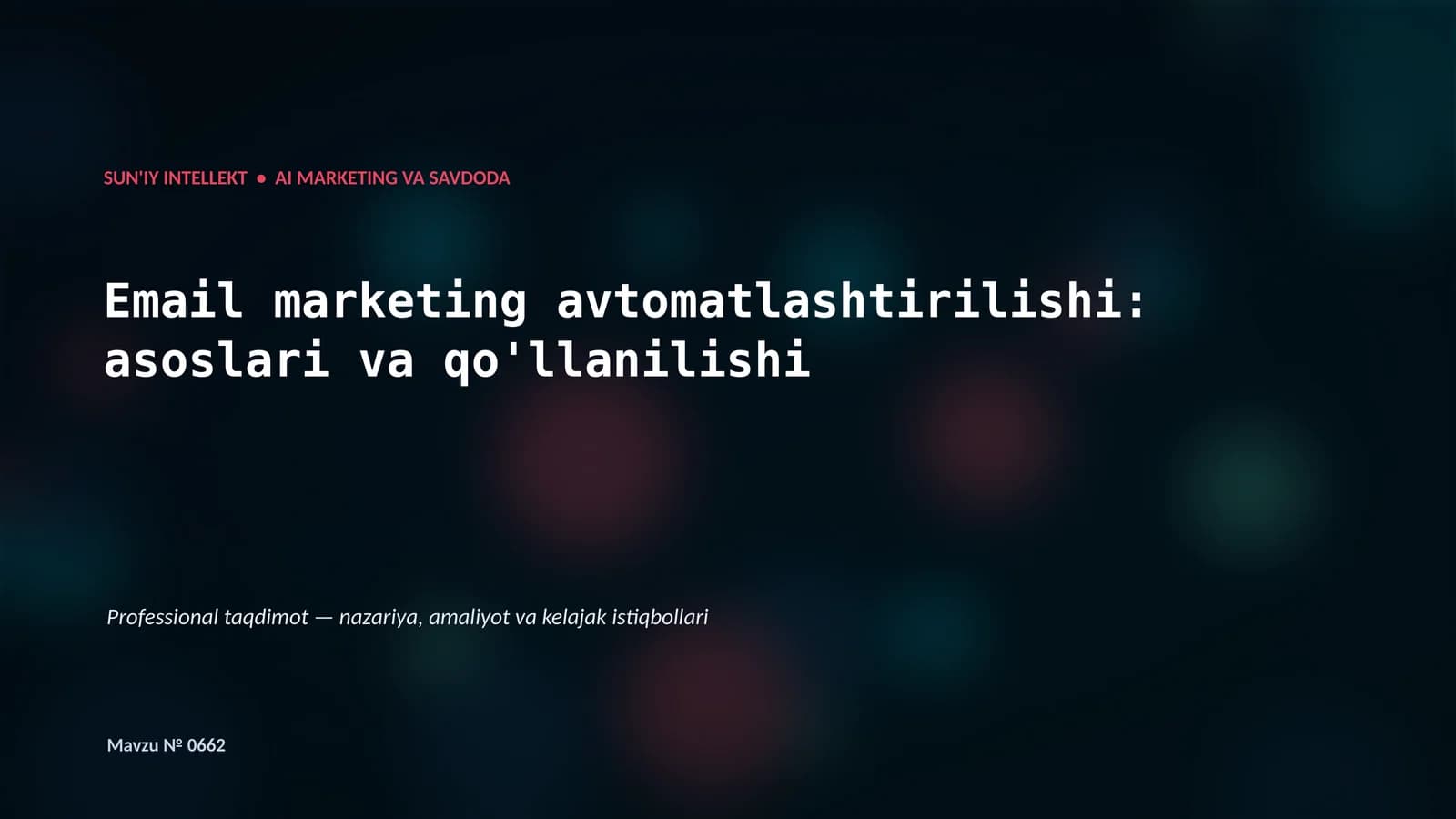 SUN'IY INTELLEKT • AI MARKETING VA SAVDODA