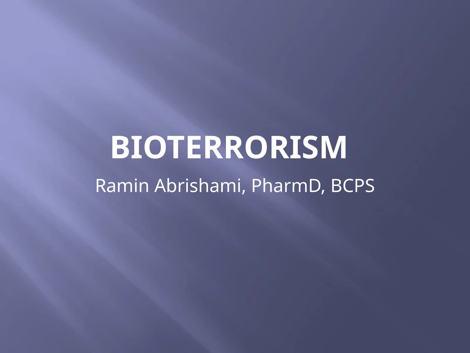 Bioterrorism
