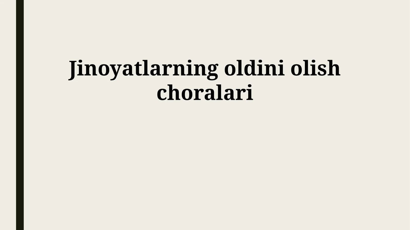 Jinoyatlarning oldini olish choralari