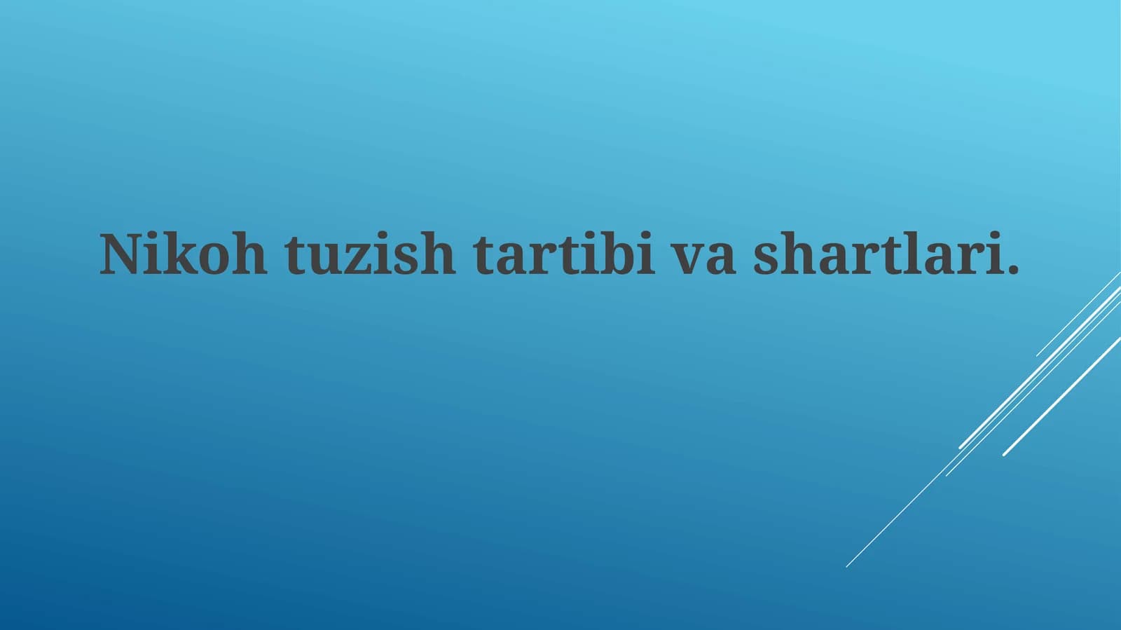 Nikoh Tuzish Tartibi va Shartlari