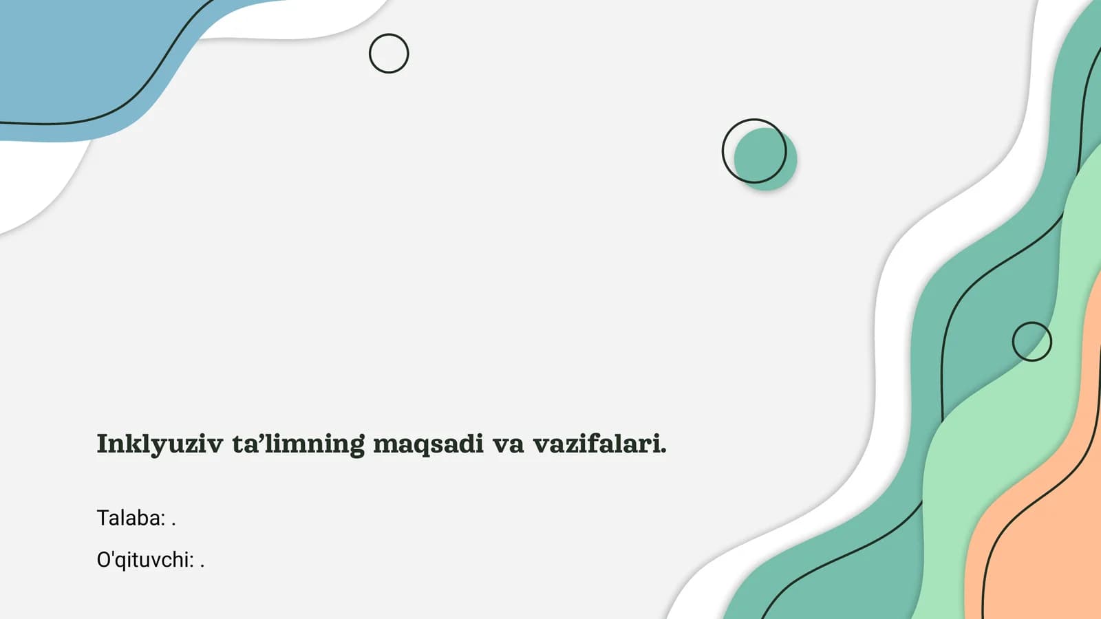 Inklyuziv ta’limning maqsadi va vazifalari