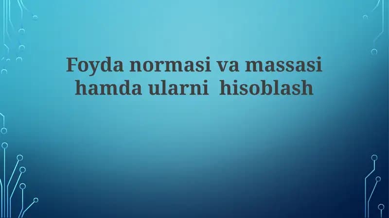 Foyda normasi va foyda massasi